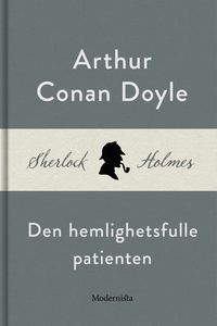 Den hemlighetsfulle patienten (En Sherlock Holm