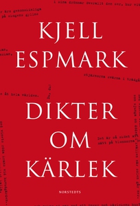 Dikter om kärlek (e-bok) av Kjell Espmark
