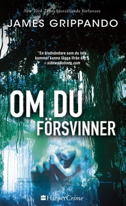 Om du försvinner (e-bok) av James Grippando