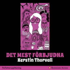 Det mest förbjudna (ljudbok) av Kerstin Thorval