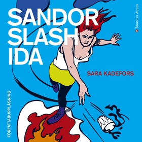 Sandor slash Ida (ljudbok) av Sara Kadefors