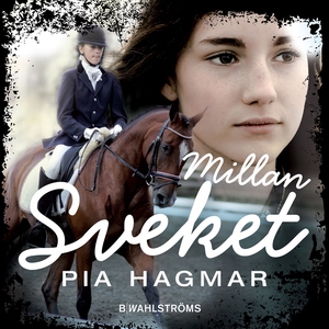 Millan 2 - Sveket (ljudbok) av Pia Hagmar