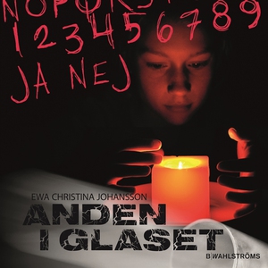 Anden i glaset (ljudbok) av Ewa Christina Johan