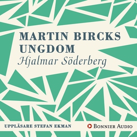 Martin Bircks ungdom (ljudbok) av Hjalmar Söder