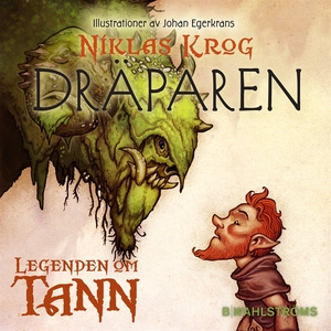 Legenden om Tann 5 - Dräparen (ljudbok) av Nikl