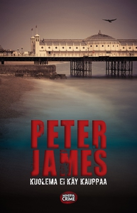 Kuolema ei käy kauppaa (e-bok) av Peter James
