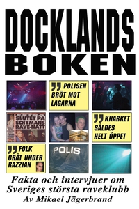 Docklandsboken – Fakta och intervjuer om Sverig