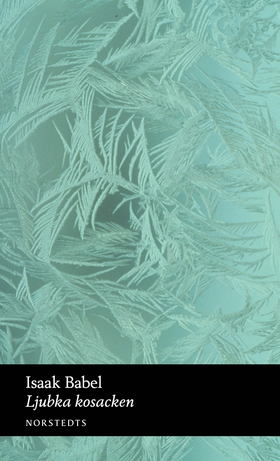 Ljubka Kosacken (e-bok) av Isaak Babel