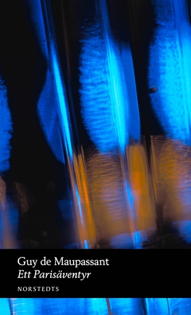 Ett Parisäventyr (e-bok) av Guy de Maupassant