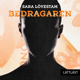 Bedragaren / Lättläst (ljudbok) av Sara Lövesta