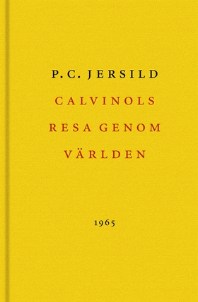 Calvinols resa genom världen (e-bok) av P. C. J