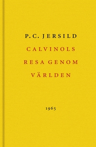 Calvinols resa genom världen (e-bok) av P. C. J