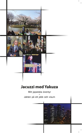 Jacuzzi med Yakuza (e-bok) av Erik Lavesson