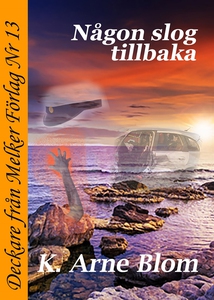 Någon slog tillbaka (e-bok) av K Arne Blom