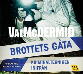 Brottets gåta : kriminaltekniken vittnar (ljudb