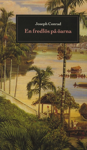 En fredlös på öarna (e-bok) av Joseph Conrad
