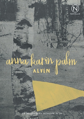 Älven (e-bok) av Anna-Karin Palm