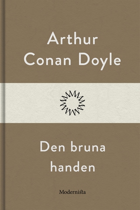 Den bruna handen (e-bok) av Arthur Conan Doyle
