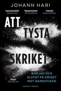 Att tysta skriket - Början och slutet på kriget