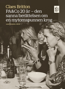 PA&Co 20 år : Den sanna berättelsen om en mytom
