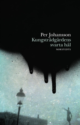 Kungsträdgårdens svarta hål (e-bok) av Per Joha