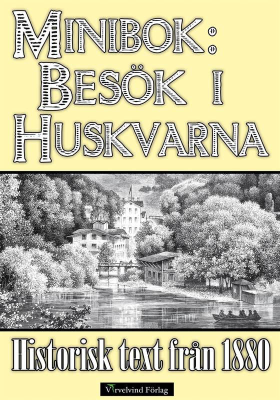 Minibok: Skildring av Huskvarna år 1880