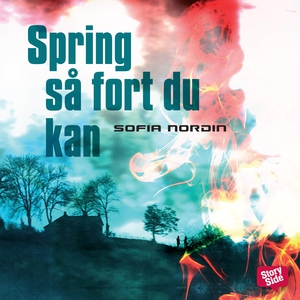 Spring så fort du kan (ljudbok) av Sofia Nordin