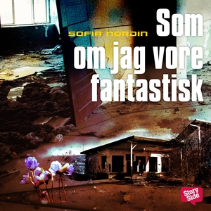 Som om jag vore fantastisk (ljudbok) av Sofia N