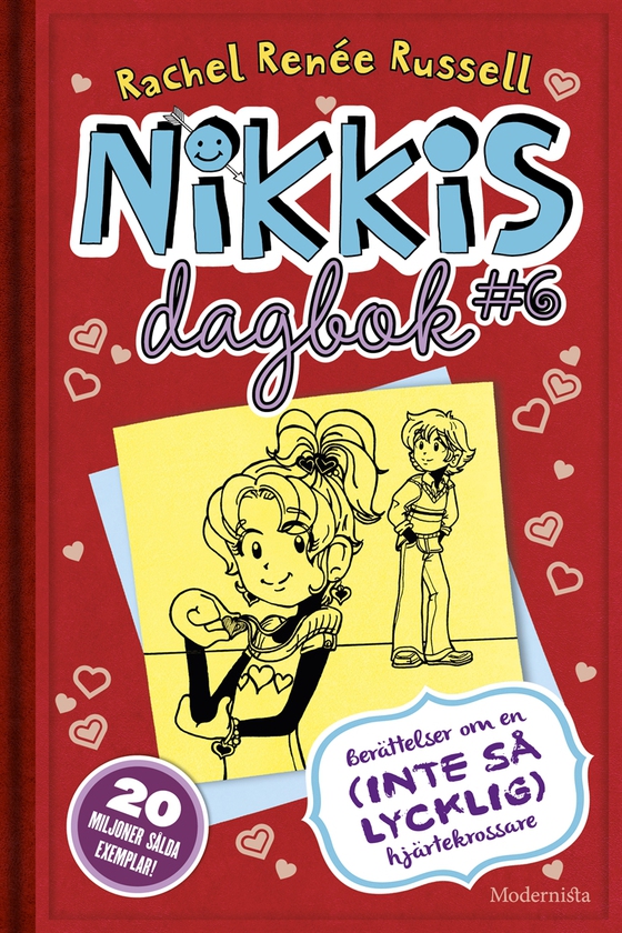 Nikkis dagbok #6: Berättelser om en (INTE SÅ LYCKLIG) hjärtekrossare (e-bok) av Rachel Renée Russell