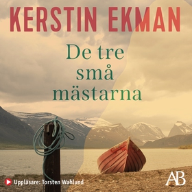 De tre små mästarna (ljudbok) av Kerstin Ekman