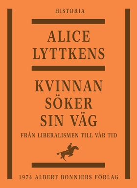 Kvinnan söker sin väg : den svenska kvinnans hi