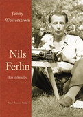 Nils Ferlin : ett diktarliv