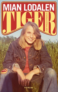 Tiger (e-bok) av Mian Lodalen