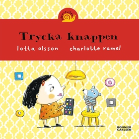 Trycka knappen (e-bok) av Lotta Olsson, Charlot