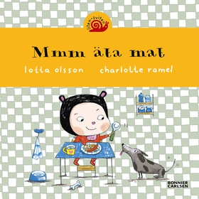 Mmm äta mat (e-bok) av Lotta Olsson, Charlotte