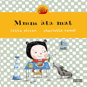 Mmm äta mat (e-bok) av Lotta Olsson, Charlotte 