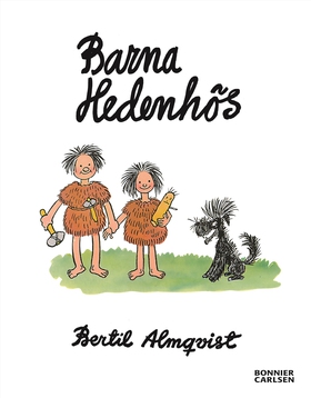 Barna Hedenhös : bilder från stenåldern (e-bok)