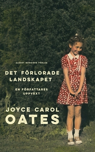Det förlorade landskapet (e-bok) av Joyce Carol