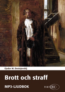 Brott och straff (ljudbok) av Fjodor M. Dostoje