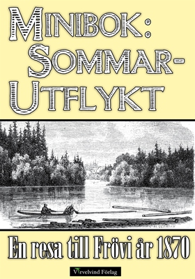 Minibok: Sommarutflykt till Frövi år 1870 (e-bo