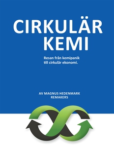 CIRKULÄR KEMI (e-bok) av Magnus Hedenmark