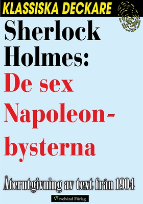 Sherlock Holmes: De sex Napoleonbysterna (e-bok