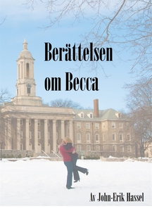 Berättelsen om Becca (e-bok) av John-Erik Hasse