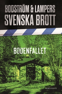 Svenska brott - Bodenfallet (e-bok) av Thomas B