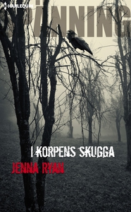 I korpens skugga (e-bok) av Jenna Ryan