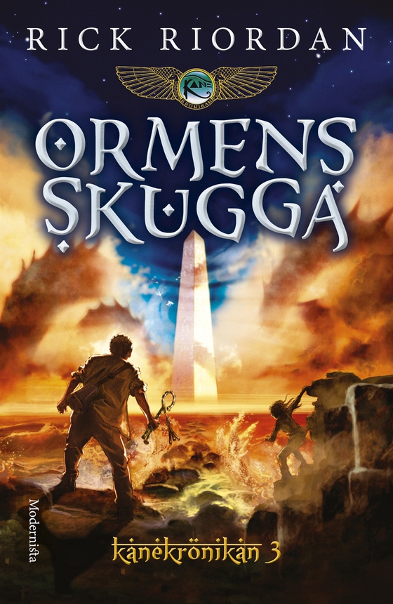 Ormens skugga (Tredje boken i Kanekrönikan)