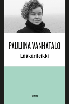 Lääkärileikki (e-bok) av Pauliina Vanhatalo