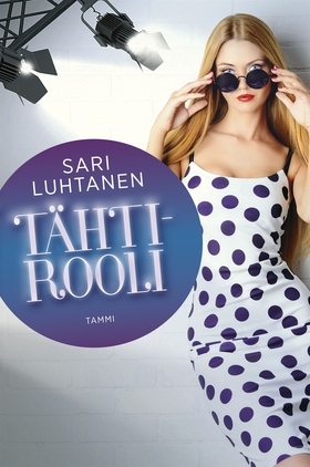 Tähtirooli (e-bok) av Sari Luhtanen