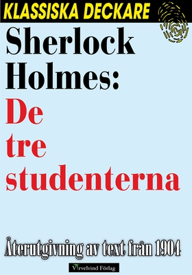 Sherlock Holmes: De tre studenterna (e-bok) av 