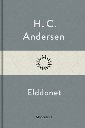 Elddonet (e-bok) av H. C. Andersen